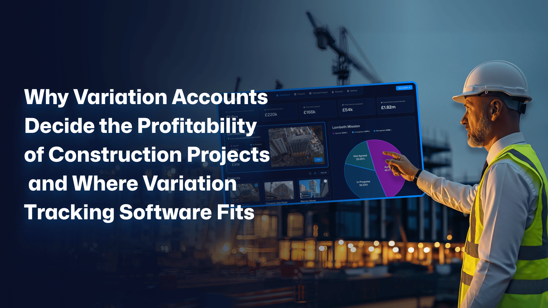 Why Variation Accounts Decide the Profitability of Construction Projects  and Where Variation Tracking Software Fits