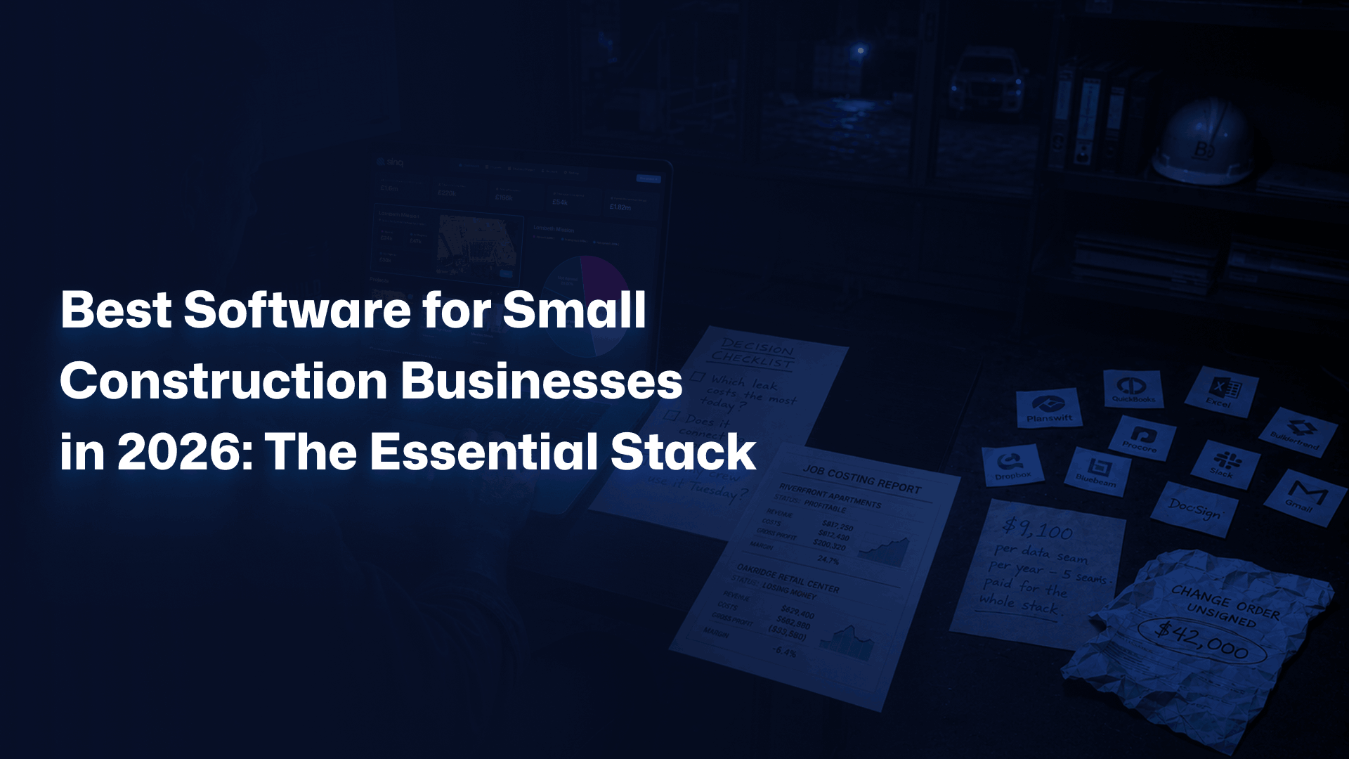Best Software for Small Construction Businesses in 2026: The Essential Stack