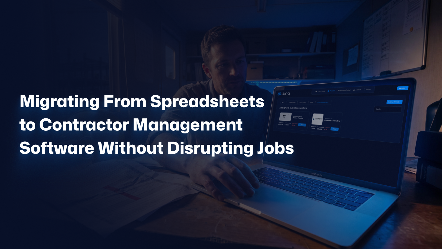 Migrating From Spreadsheets to Contractor Management Software Without Disrupting Jobs